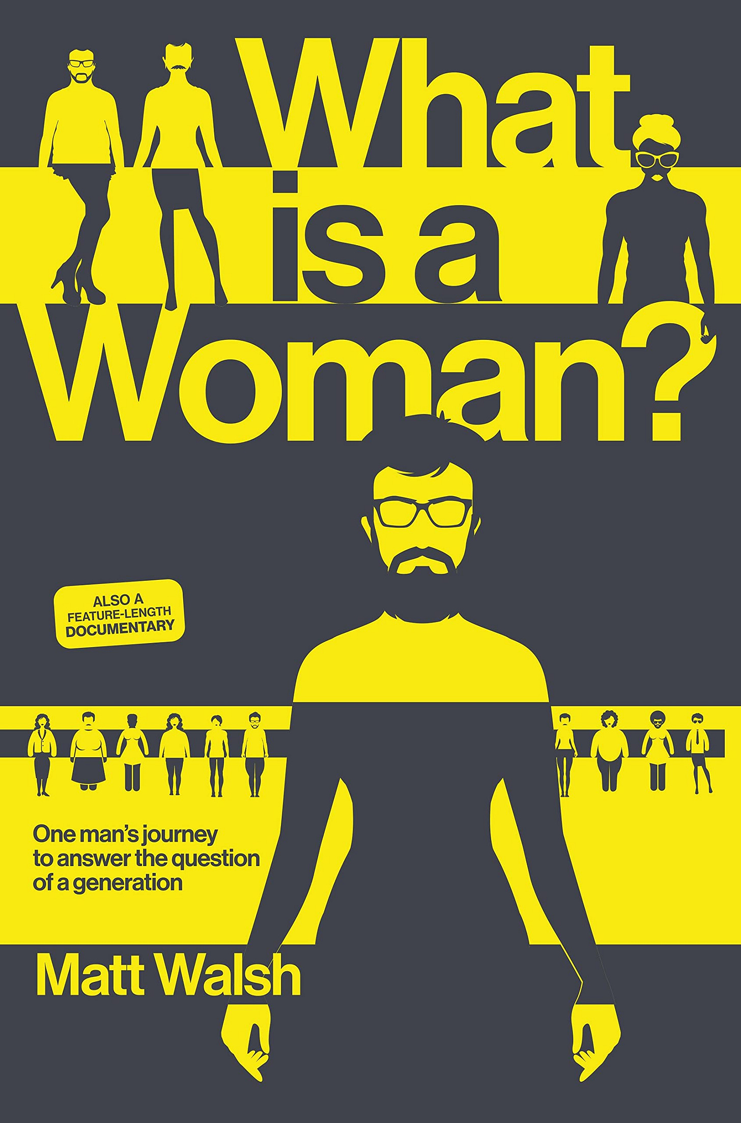 What Is a Woman?: One Man's Journey to Answer the Question of a ... What Is a Woman?: One Man's Journey to Answer the Question of a ...
