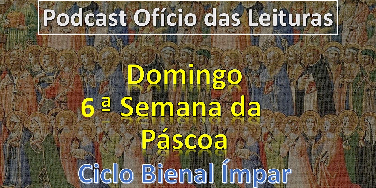 Domingo da 6ª semana da Páscoa