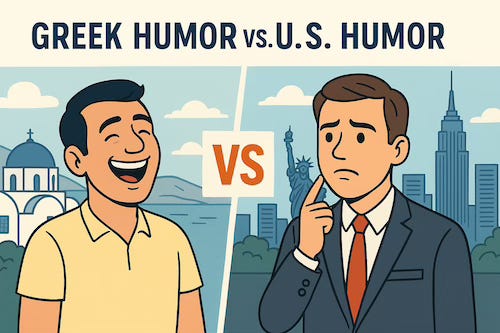 When Greeks and Americans Try to Be Funny: Two Worlds, One Big Misunderstanding