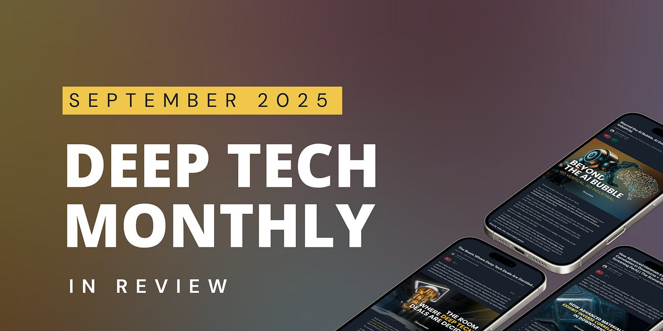 Deep Tech Monthly in Review - September 2025