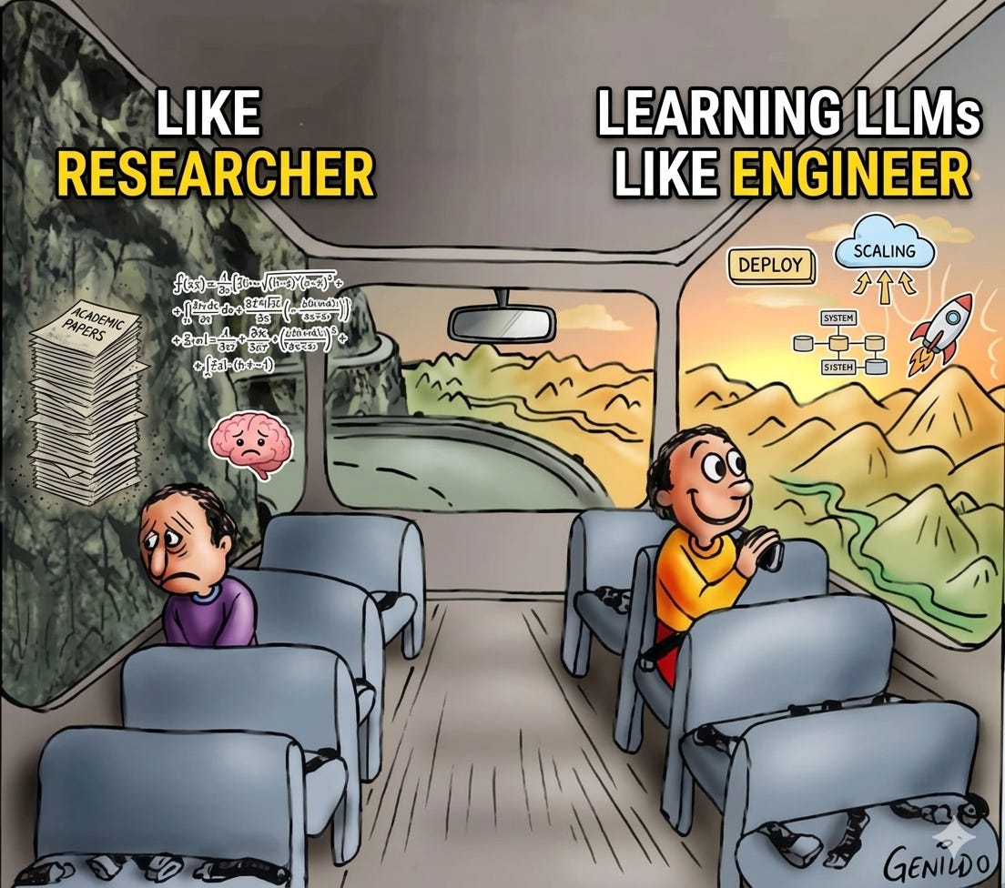 Learn LLMs Like an Engineer Not a Researcher: A Complete Guide