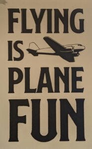 WWII era veteran Percy Grote still finds flying fascinating 4 A sign in Percy Grote's apartment explains how he feels about flying. Aberdeen Insider photo by Scott Waltman