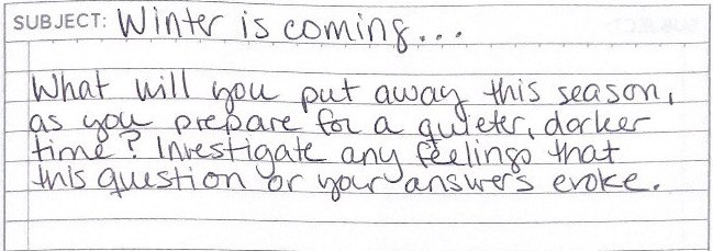 Journal with text: What will you put away this season, as you prepare for a quieter, darker time?