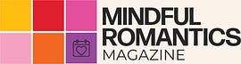 Mindful Romantics Magazine