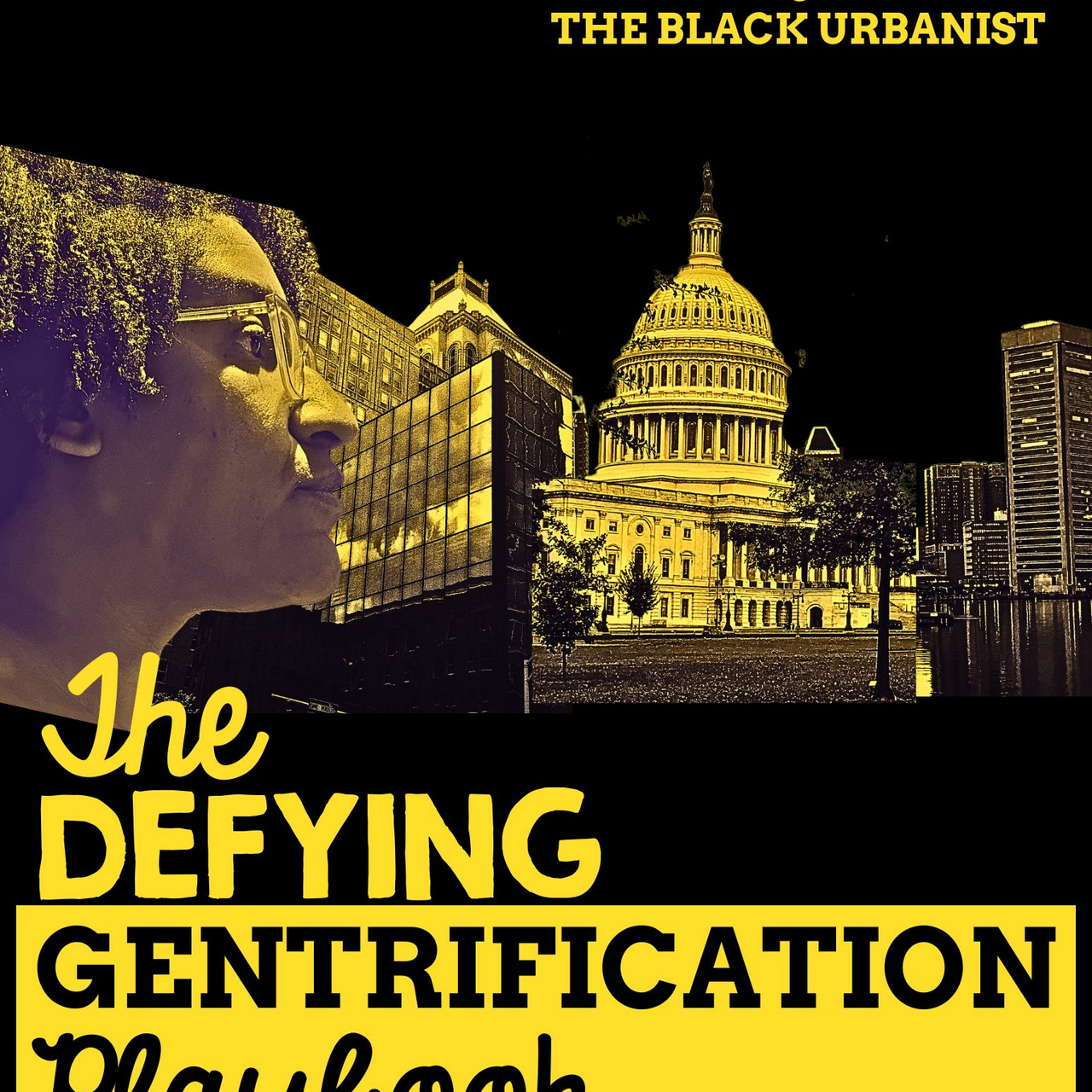 Defying Gentrification, Crafting Liberation