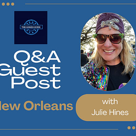 Q&A GUEST POST with Julie Hines: New Orleans ⚜️