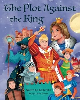 The Plot Against The King, by Kash Patel