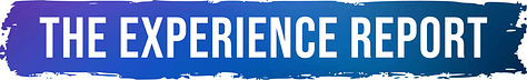 The Experience Report