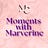 Moments with Marverine