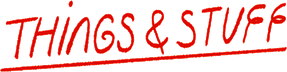 Things and Stuff