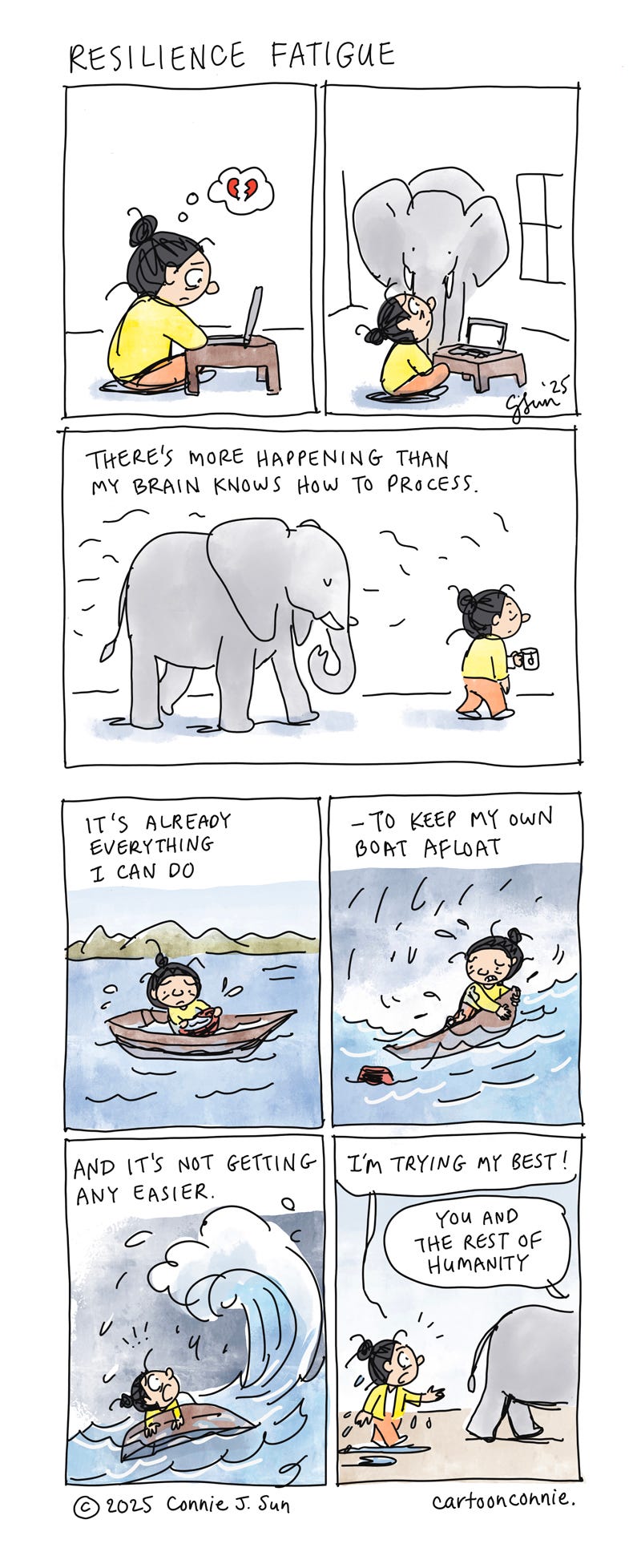 Art description: 2-page comic strip about resilience fatigue and coping with feelings of overwhelm. Color panels illustrate a cartoon girl with a bun talking to an elephant and an analogy of trying to manage an unrelenting flood of stressors and challenges. She tells the elephant that she's trying her best. Titled "Resilience Fatigue," original art by Connie Sun, cartoonconnie, 2025.