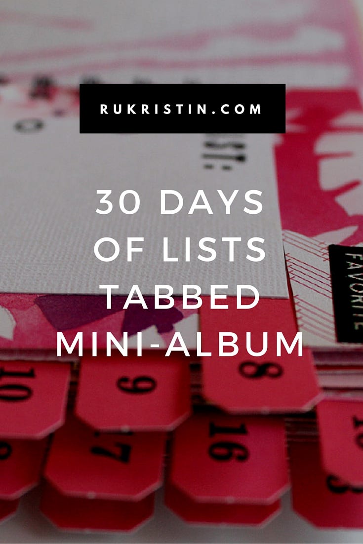 30 Days of Lists Tabbed Mini-Album rukristin 30 Days of Lists Tabbed Mini-Album rukristin