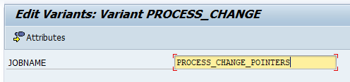 Set the parameter JOBNAME of program RSBTONEJOB and click on attribute.