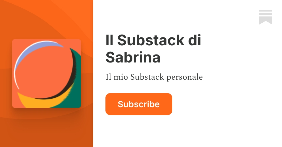 Il Substack di Sabrina | Substack