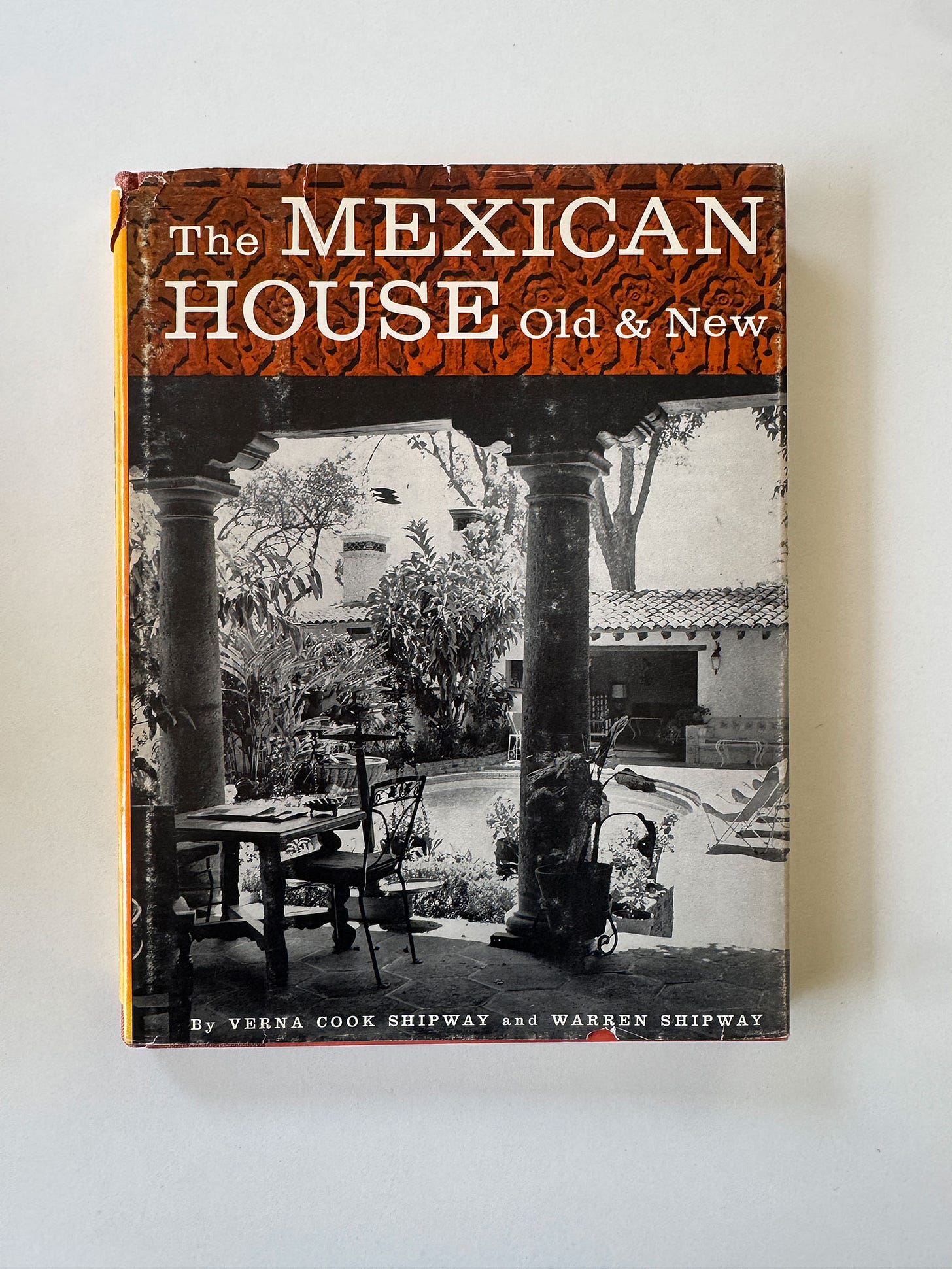 ‘The Mexican House – Old & New’ ‘The Mexican House – Old & New’