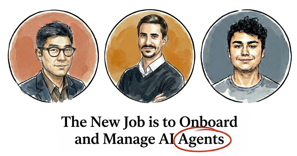 Your New Job Is to Onboard AI Agents: How AI Native Companies Actually Operate