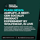 Amplify Launches: A New SocialFi Tool to Drive Engagement and Growth on Cronos