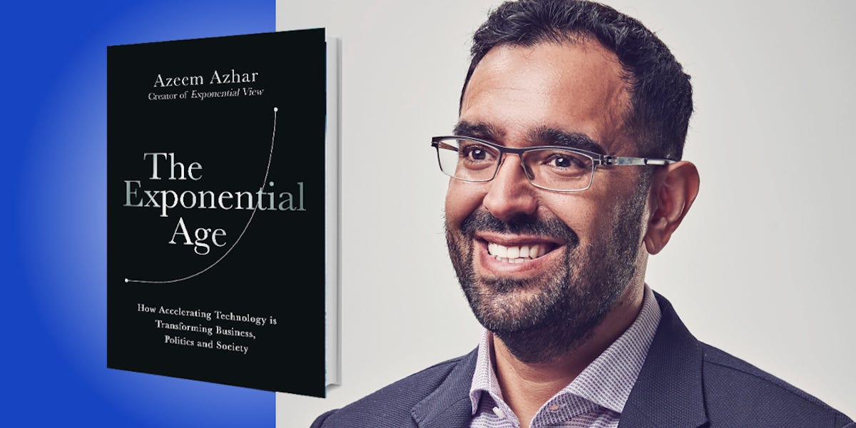 The Exponential Age: How Accelerating Technology Is Transforming Business,  Politics and Society