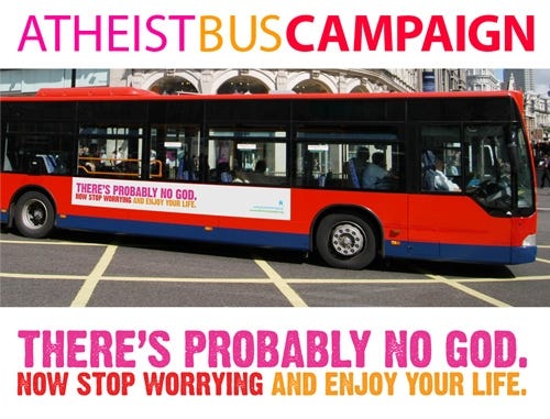 the atheist bus campaign slogan on a bendy bus