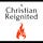 A Christian Reignited
