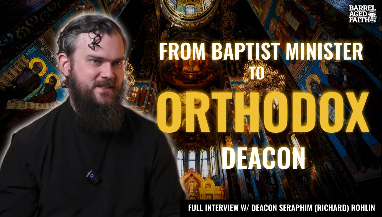 The Curious Case of Deacon Seraphim Richard Rohlin