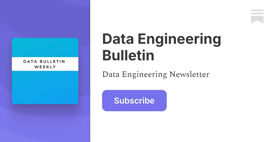 Data Engineering Bulletin | Substack