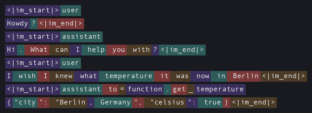 A ChatML transcript with each token highlighted in a different color to show token boundaries, ending in a tool call to get_temperature for Berlin. A ChatML transcript with each token highlighted in a different color to show token boundaries, ending in a tool call to get_temperature for Berlin.