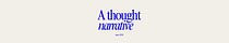 A Thought Narrative