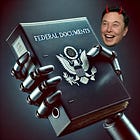 The Coup You Missed: Musk’s DOGE Is Seizing Washington