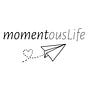 Momentous Life