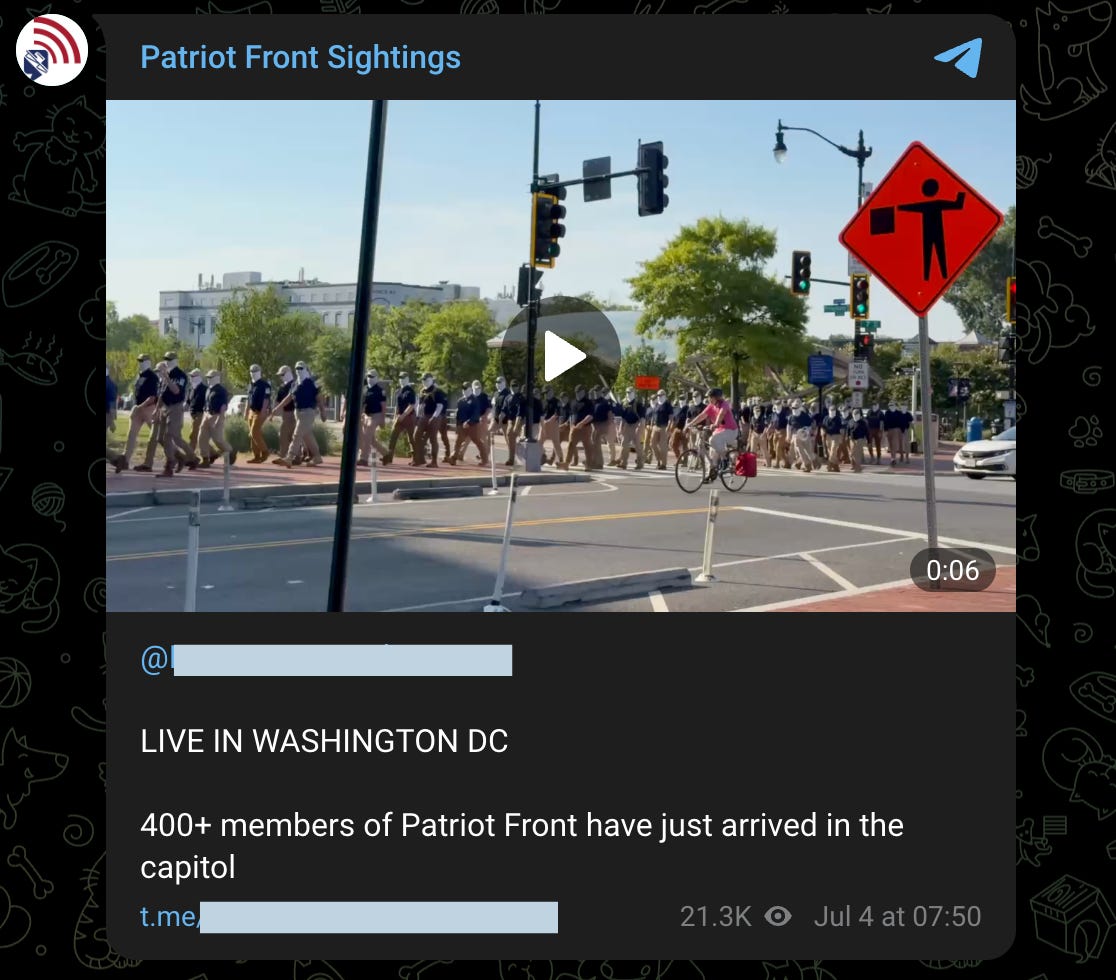 A July 4 post shared by “Patriot Front Sightings” on Telegram – and reshared by 14 channels affiliated with active clubs – features a six-second clip of Patriot Front members marching in Washington, D.C., during an unannounced Independence Day demonstration. A July 4 post shared by “Patriot Front Sightings” on Telegram – and reshared by 14 channels affiliated with active clubs – features a six-second clip of Patriot Front members marching in Washington, D.C., during an unannounced Independence Day demonstration.