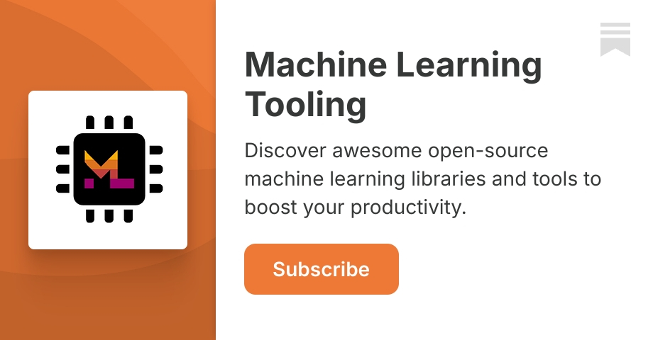 Machine Learning Tooling | Substack