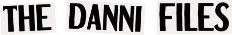 The Danni Files