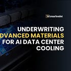 Underwriting Advanced Materials for AI Data Center Cooling | The Scenarionist