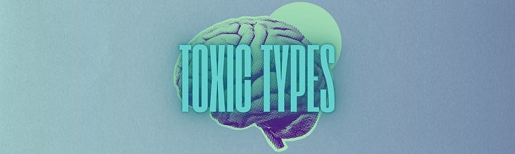 Toxic Types