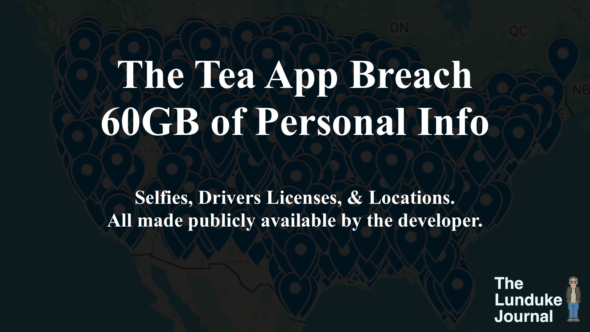 Tea App Hack The Tea App Breach - 60GB of Personal Info