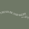 Fresh Bean Bakery Weekly