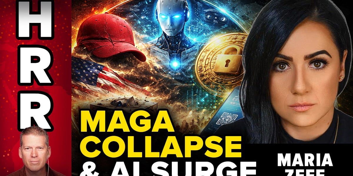 Maria Zeee: The Collapse of MAGA, AI Control & the Push Toward Digital ...