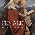 Female He Created Them