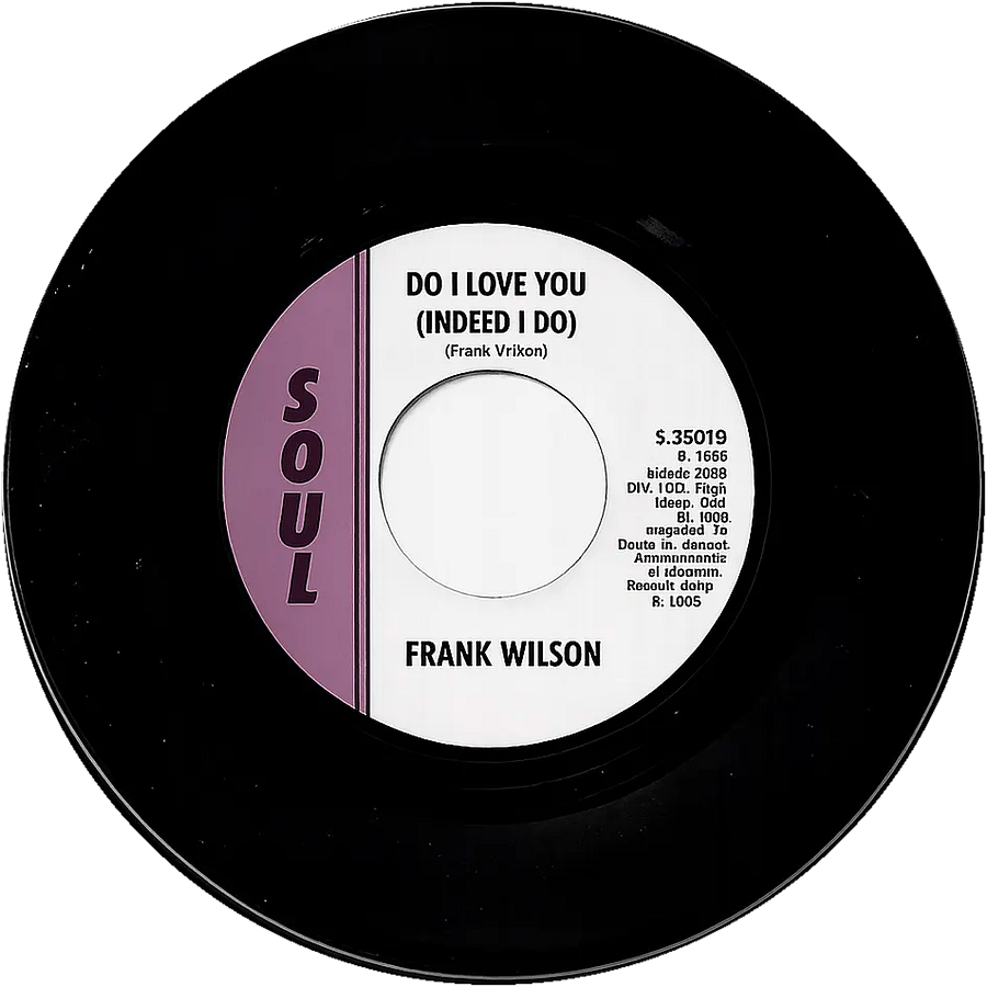 Frank Wilson, Do I Love You, Soul 35019