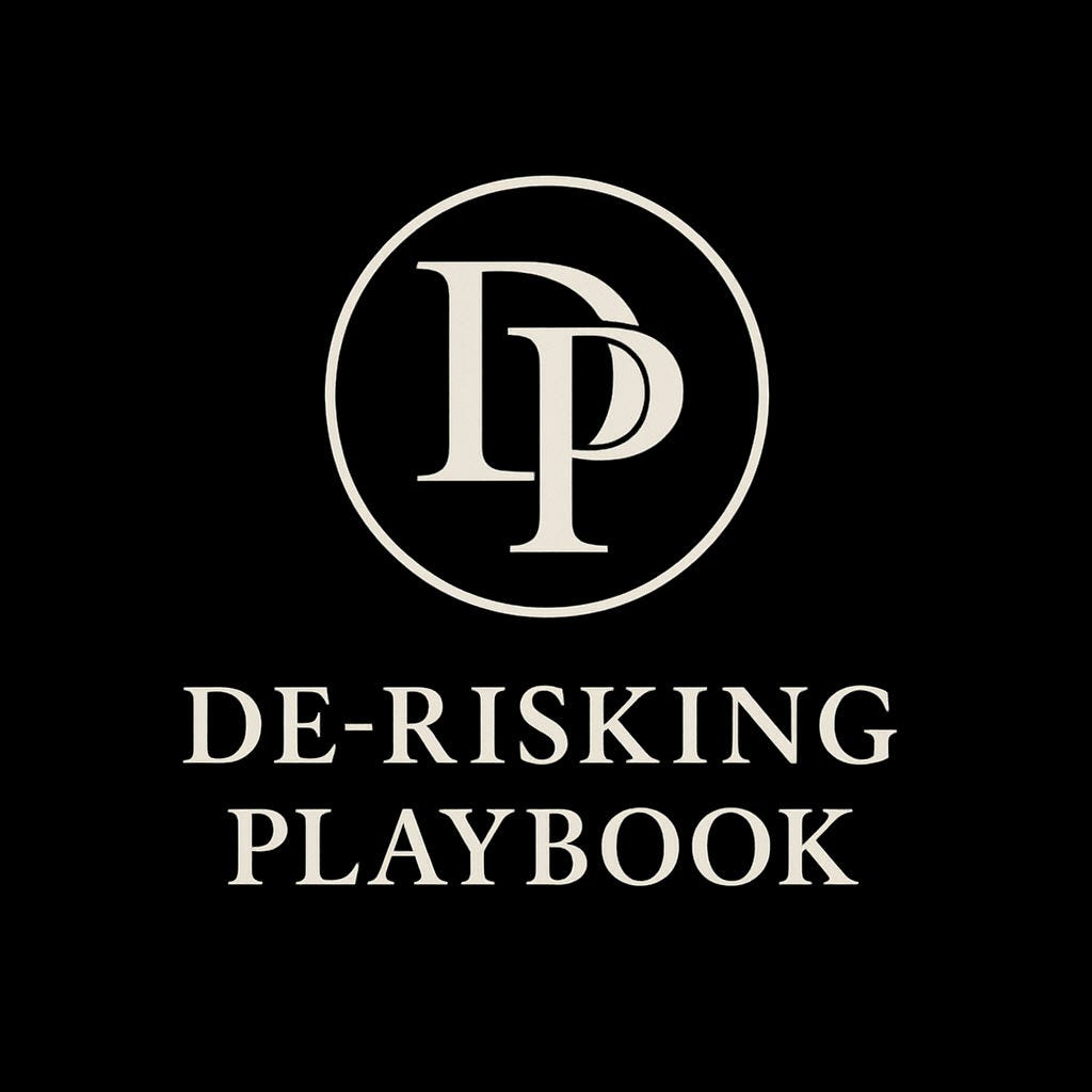The De-Risking Playbook