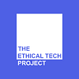 The Ethical Tech Project's avatar