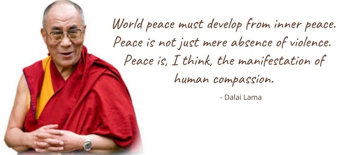 Quotes on Peace from His Holiness The Dalai Lama
