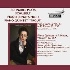 Schnabel Plays Schubert Piano Sonata No. 17, Piano Quintet “Trout” - Album  by Franz Schubert | Spotify