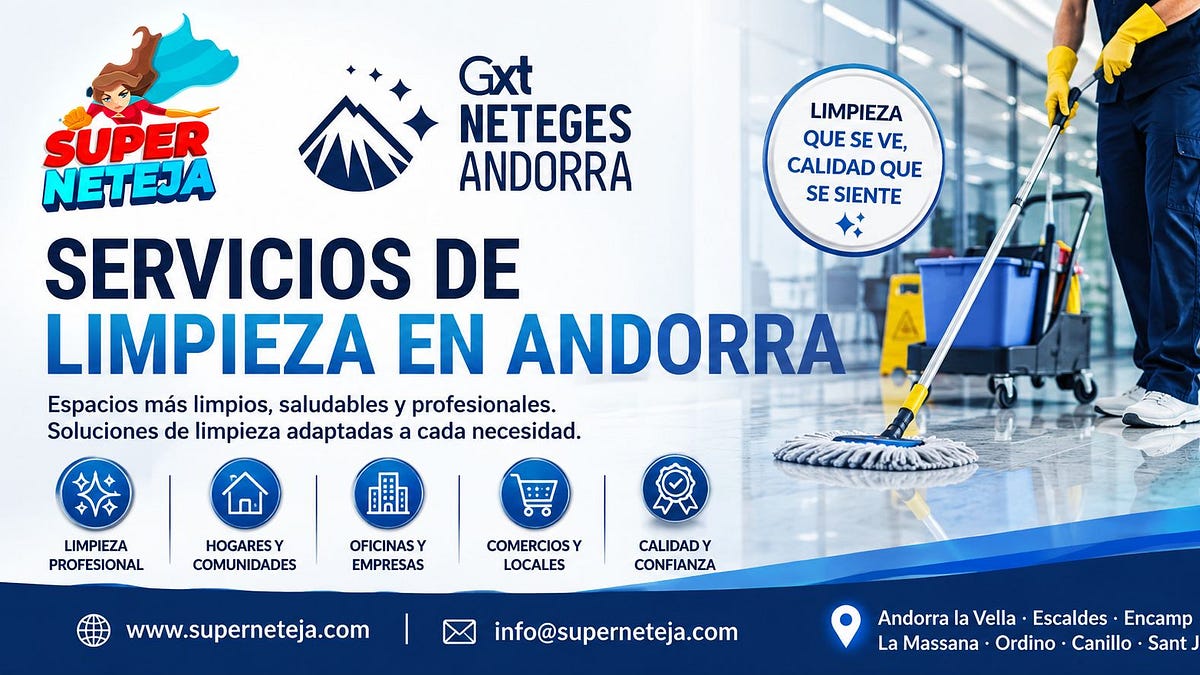 ¿Por Qué Invertir en Servicios de limpieza en Andorra? Ventajas y Beneficios