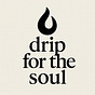 Drip for the Soul's avatar