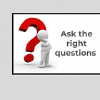 The first person to speak seems right until someone comes and asks the right questions