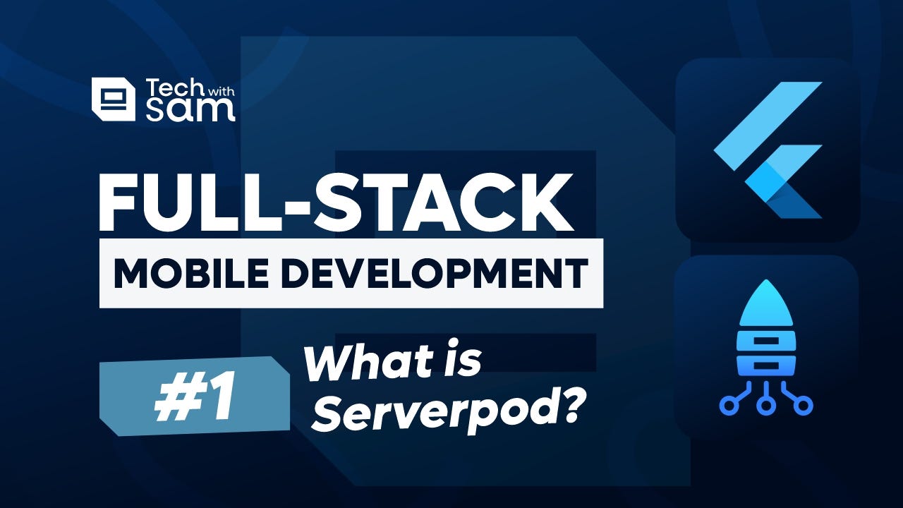 Full-Stack Mobile Development with Flutter & Serverpod #1 - What is Serverpod? Why go Full-Stack? Full-Stack Mobile Development with Flutter & Serverpod #1 - What is Serverpod? Why go Full-Stack?