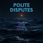 Polite Disputes