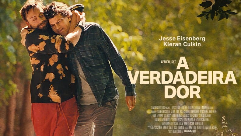 JÁ ESTÃO DISPONÍVEIS NOVOS TRAILER E PÔSTER DE A VERDADEIRA DOR, FILME  PROTAGONIZADO PELO INDICADO AO OSCAR® JESSE EISENBERG, E PELO GANHADOR DOS  PRÊMIOS GLOBO DE OURO® E EMMY®, KIERAN CULKIN |